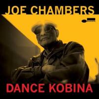 Joe Chambers, Dance Kobina, Blue Note 2023